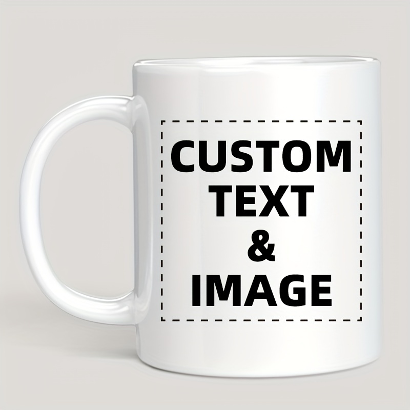 Coffee Tea Name - Custom Photo & Text/Logo Mug -